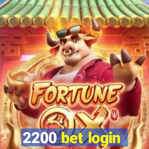 2200 bet login